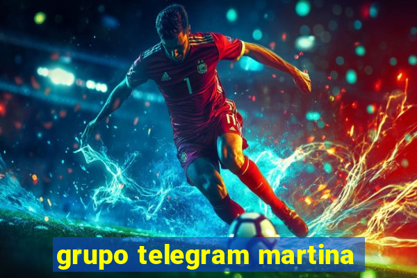 grupo telegram martina